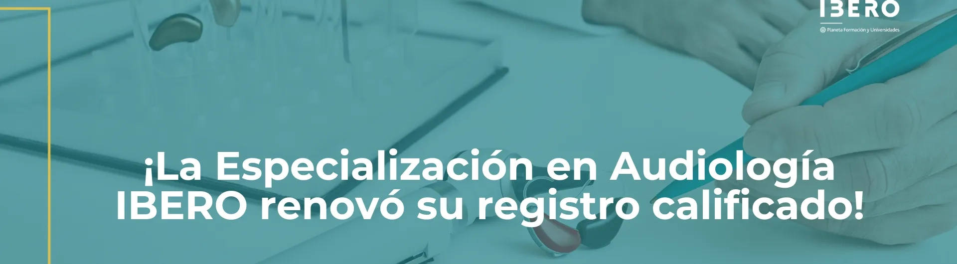 IBERO renovó el registro calificado de uno de sus Audiología